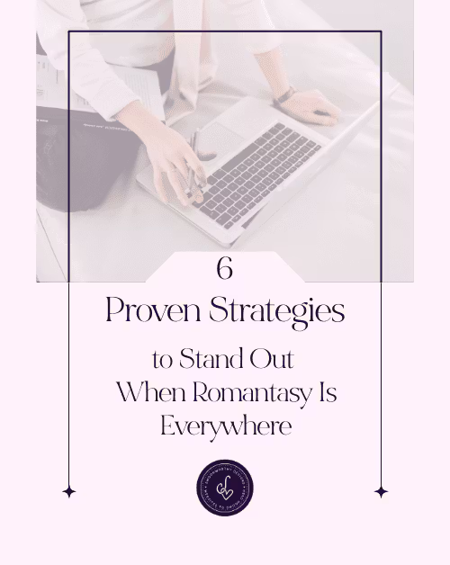 6 Proven Strategies to Stand Out When Romantasy Is Everywhere